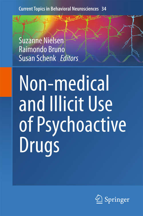 Book cover of Non-medical and illicit use of psychoactive drugs (Current Topics in Behavioral Neurosciences #34)