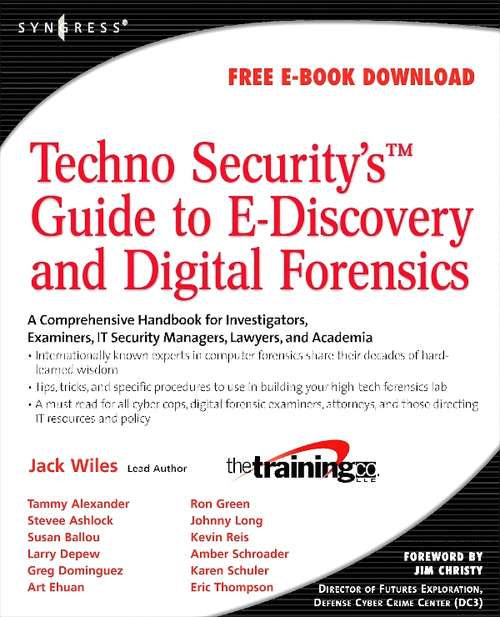 Book cover of TechnoSecurity's Guide to E-Discovery and Digital Forensics: A Comprehensive Handbook