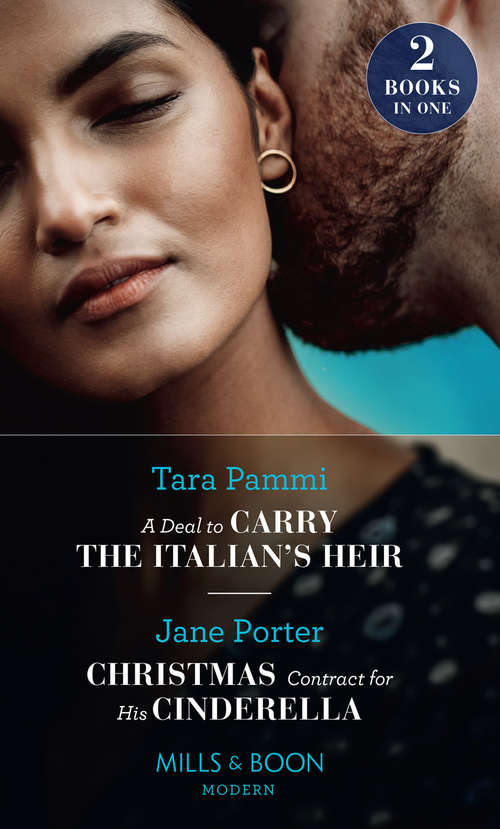 Book cover of A Deal To Carry The Italian's Heir / Christmas Contract For His Cinderella: A Deal To Carry The Italian's Heir / Christmas Contract For His Cinderella (ePub edition) (Mills And Boon Modern Ser. #2)