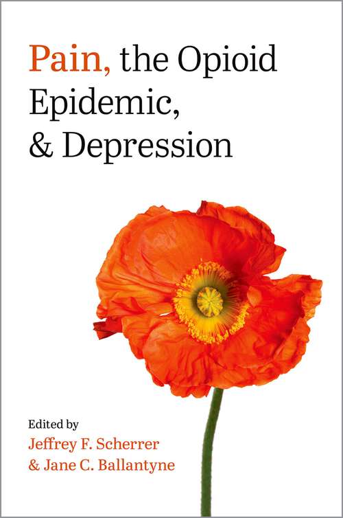 Book cover of Pain, the Opioid Epidemic, and Depression