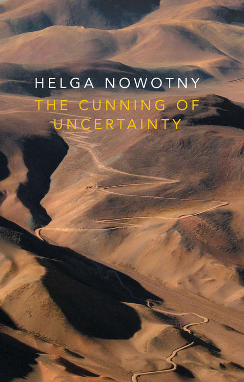 Book cover of The Cunning of Uncertainty (Wiley Desktop Editions Ser.)