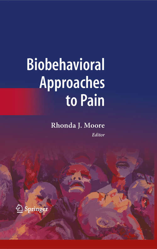 Book cover of Biobehavioral Approaches to Pain (2009)