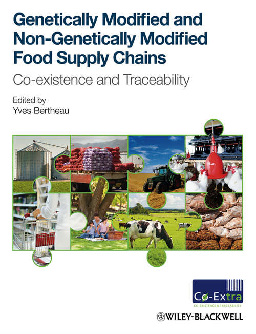 Book cover of Genetically Modified and non-Genetically Modified Food Supply Chains: Co-Existence and Traceability