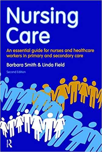 Book cover of Nursing Care: An Essential Guide For Nurses And Healthcare Workers In Primary And Secondary Care