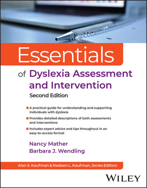 Book cover of Essentials of Dyslexia Assessment and Intervention (2) (Essentials of Psychological Assessment)