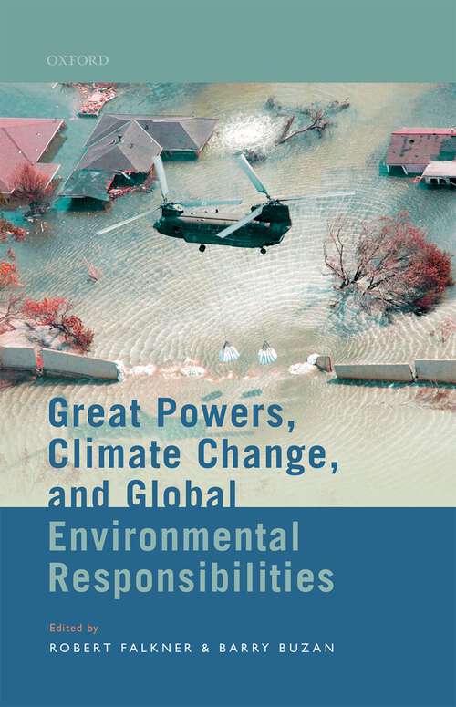 Book cover of Great Powers, Climate Change, and Global Environmental Responsibilities