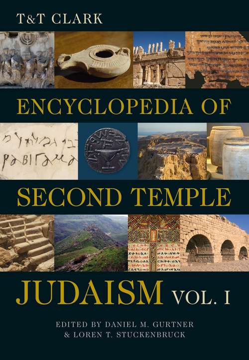 Book cover of T&T Clark Encyclopedia of Second Temple Judaism Volume One