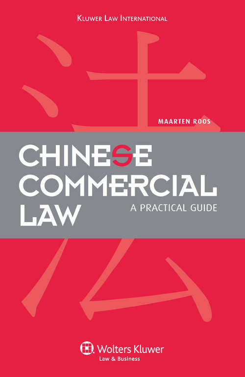 Book cover of Chinese Commercial Law: A Practical Guide