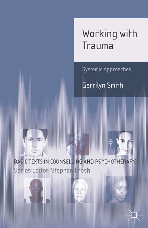 Book cover of Working with Trauma: Systemic Approaches (Basic Texts in Counselling and Psychotherapy)