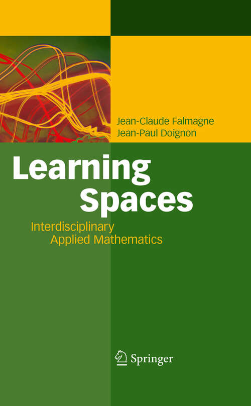 Book cover of Learning Spaces: Interdisciplinary Applied Mathematics (2011)