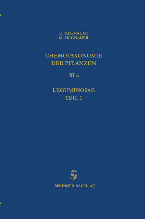 Book cover of Chemotaxonomie der Pflanzen (1994) (Lehrbücher und Monographien aus dem Gebiete der exakten Wissenschaften #33)