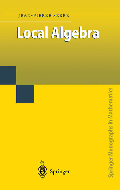 Book cover of Local Algebra (2000) (Springer Monographs in Mathematics)