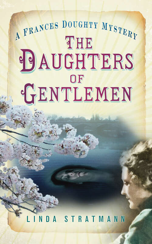 Book cover of The Daughters of Gentlemen: A Frances Doughty Mystery 2 (History Press Ser. #2)