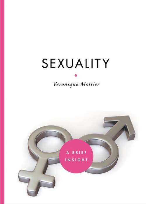 Book cover of Sexuality: A Brief Insight (Brief Insights)