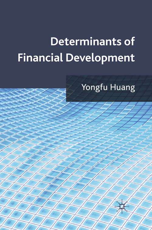 Book cover of Determinants of Financial Development (2011)