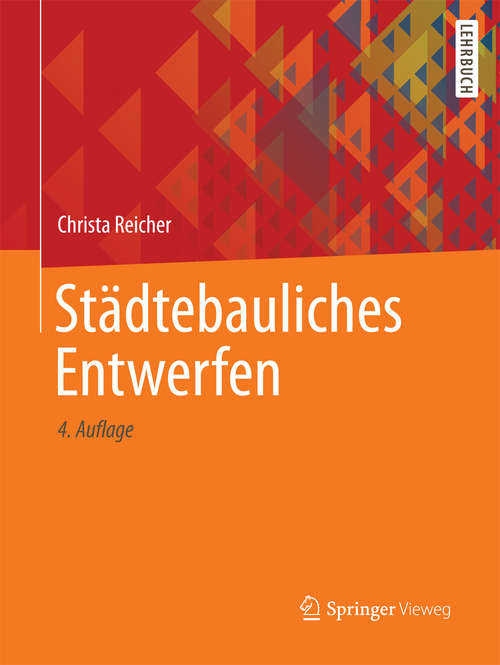 Book cover of Städtebauliches Entwerfen (4. Aufl. 2016)