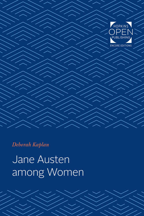 Book cover of Jane Austen among Women