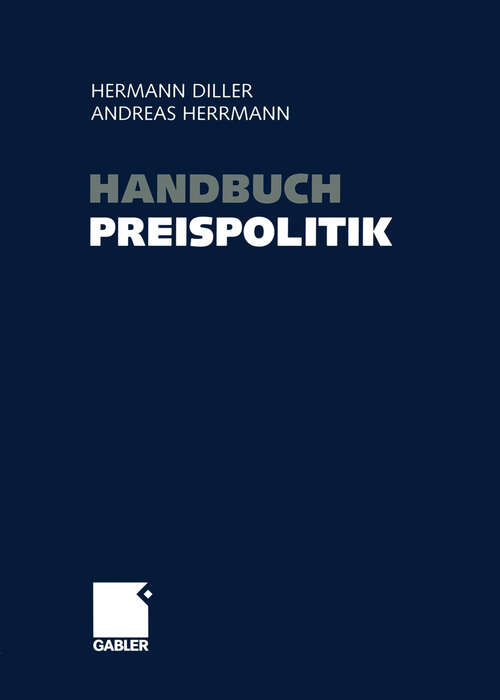 Book cover of Handbuch Preispolitik: Strategien — Planung — Organisation — Umsetzung (2003)