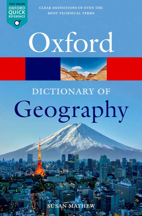 Book cover of A Dictionary of Geography (5) (Oxford Quick Reference)