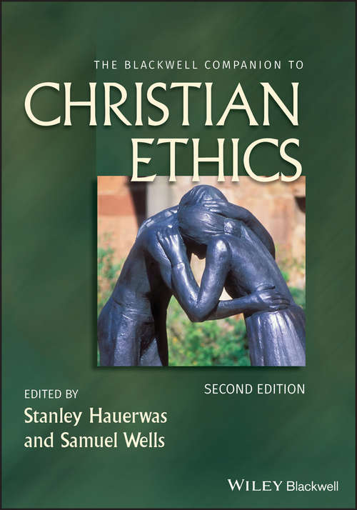 Book cover of The Blackwell Companion to Christian Ethics (2)