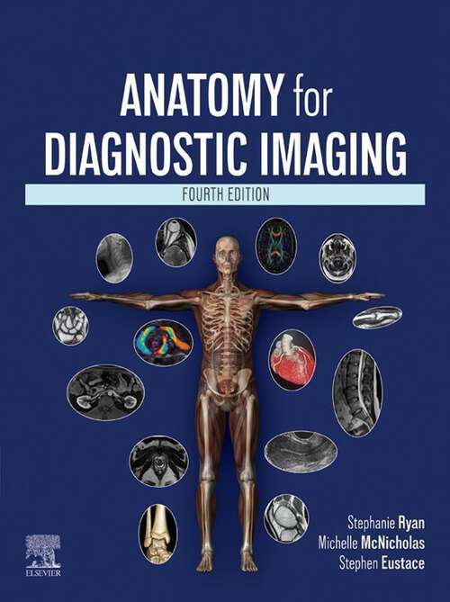 Book cover of Anatomy for Diagnostic Imaging E-Book: Anatomy for Diagnostic Imaging E-Book