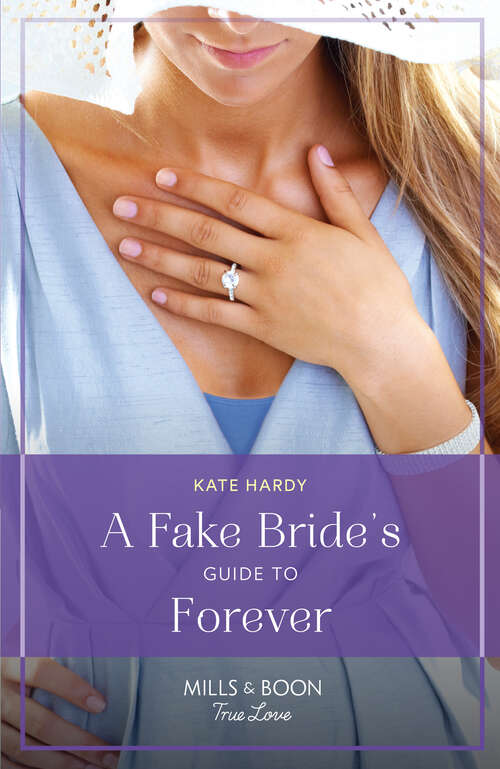 Book cover of A Fake Bride's Guide To Forever: Slow Dance With The Italian (the Life-changing List) / A Fake Bride's Guide To Forever (the Life-changing List) (The Life-Changing List #2)