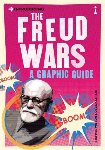 Book cover of Introducing the Freud Wars: A Graphic Guide (Introducing...)