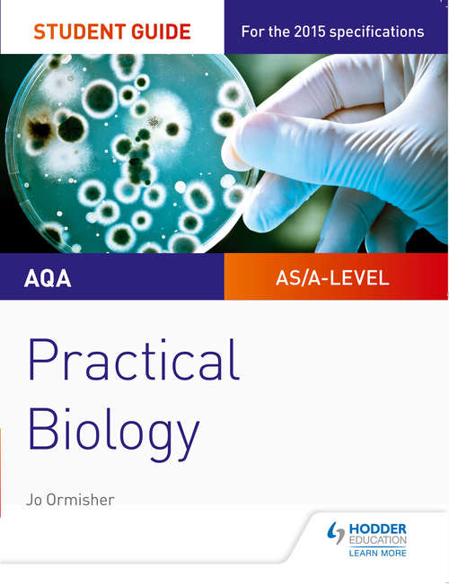 Book cover of AQA A-level Biology Student Guide: Practical Biology (PDF)