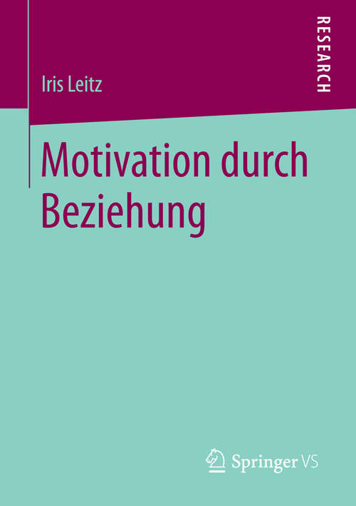 Book cover of Motivation durch Beziehung (2015)