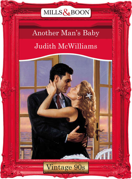 Book cover of Another Man's Baby (ePub First edition) (Mills And Boon Vintage Desire Ser.)