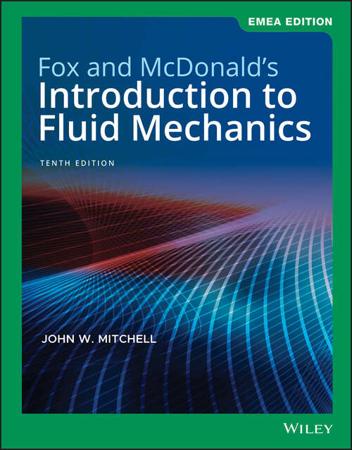 Book cover of Fox Andmcdonald’s: Introduction to Fluid Mechanics