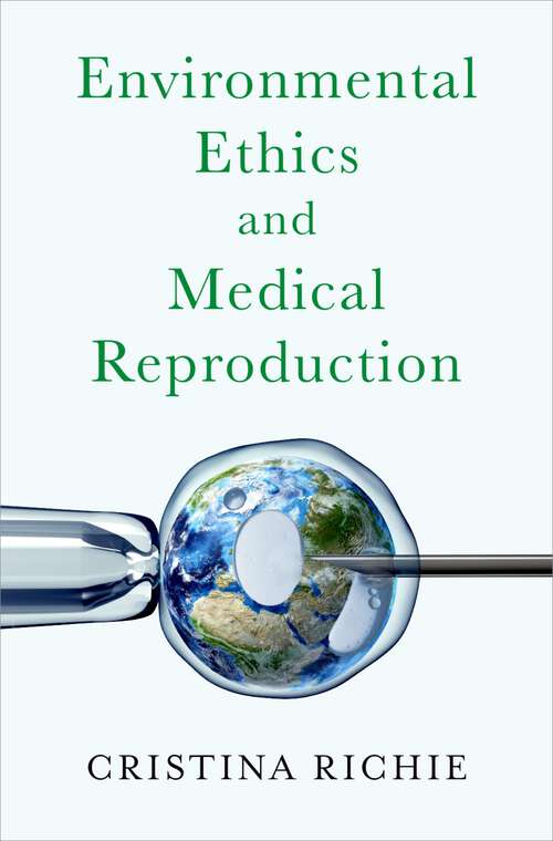 Book cover of Environmental Ethics and Medical Reproduction