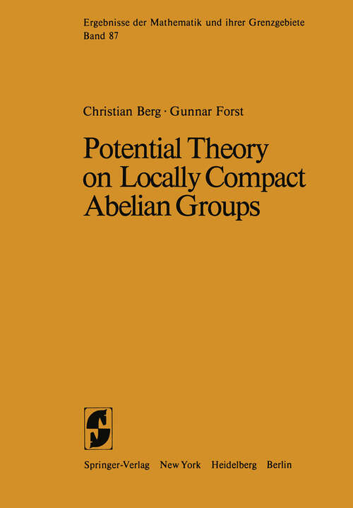 Book cover of Potential Theory on Locally Compact Abelian Groups (1975) (Ergebnisse der Mathematik und ihrer Grenzgebiete. 2. Folge #87)