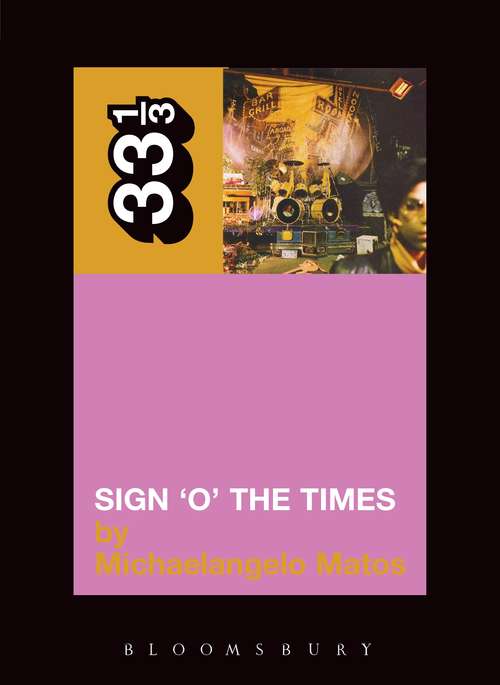 Book cover of Prince's Sign O' the Times (33 1/3)