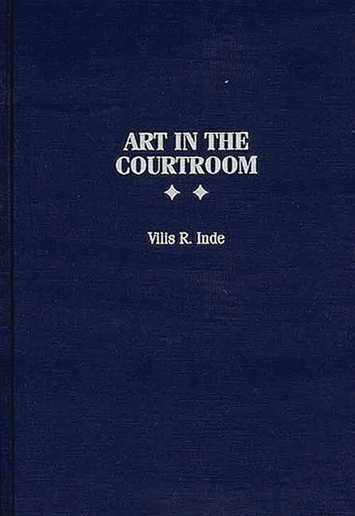 Book cover of Art in the Courtroom (Non-ser.)