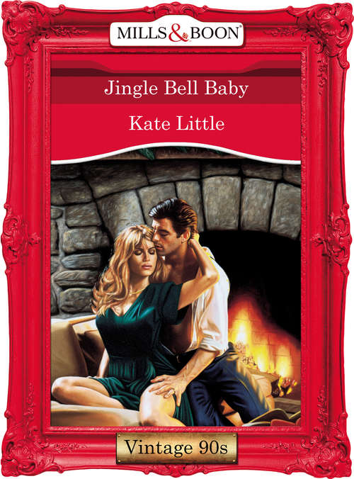 Book cover of Jingle Bell Baby (ePub First edition) (Mills And Boon Vintage Desire Ser. #1043)