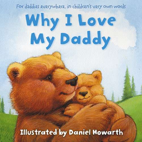 Book cover of Why I Love My Daddy (ePub edition)