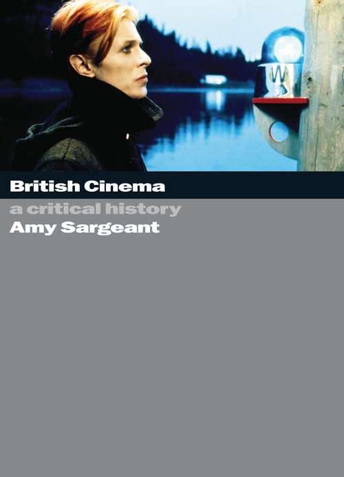 Book cover of British Cinema: A Critical and Interpretive History