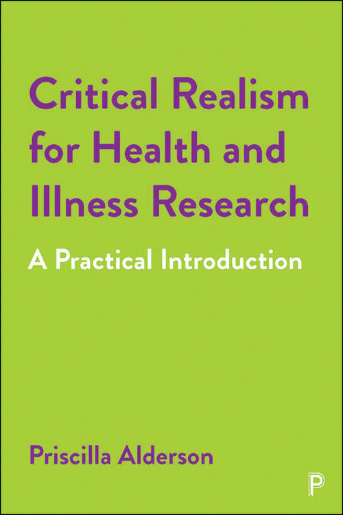 Book cover of Critical Realism for Health and Illness Research: A Practical Introduction