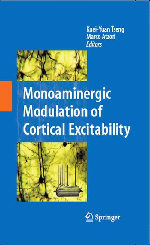 Book cover of Monoaminergic Modulation of Cortical Excitability (2007)