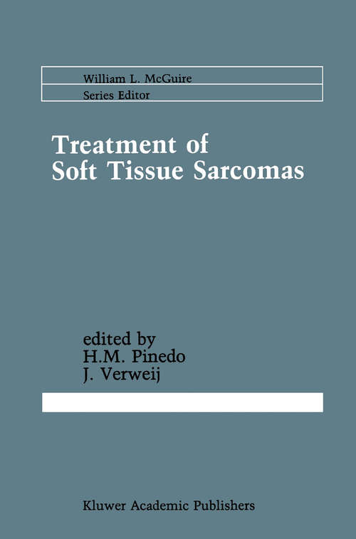 Book cover of Treatment of Soft Tissue Sarcomas (1989) (Cancer Treatment and Research #44)