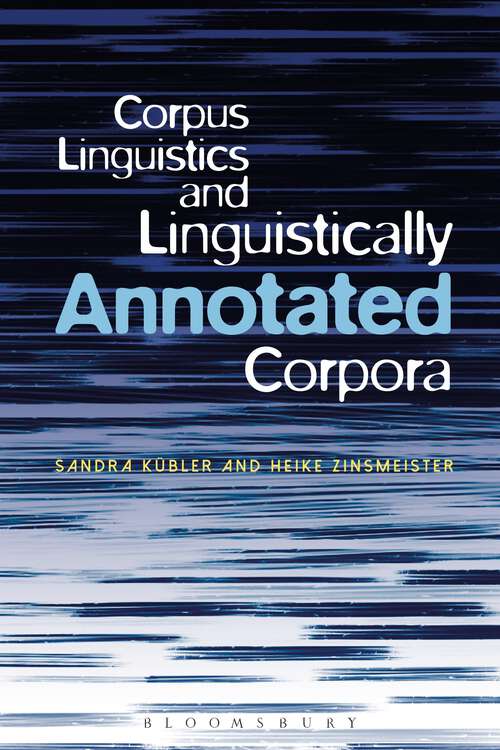 Book cover of Corpus Linguistics and Linguistically Annotated Corpora