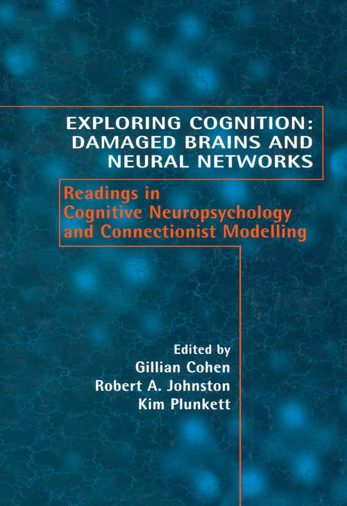 Book cover of Exploring Cognition: Readings in Cognitive Neuropsychology and Connectionist Modelling