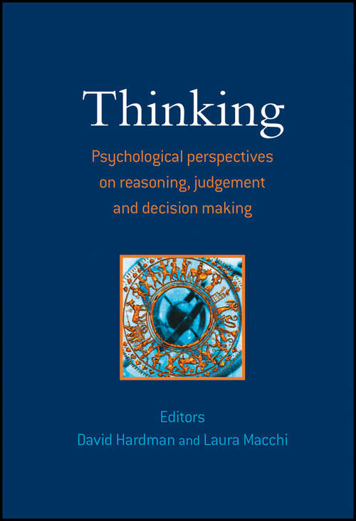 Book cover of Thinking: Psychological Perspectives on Reasoning, Judgment and Decision Making