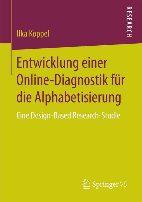 Book cover of Entwicklung einer Online-Diagnostik für die Alphabetisierung: Eine Design-Based Research-Studie