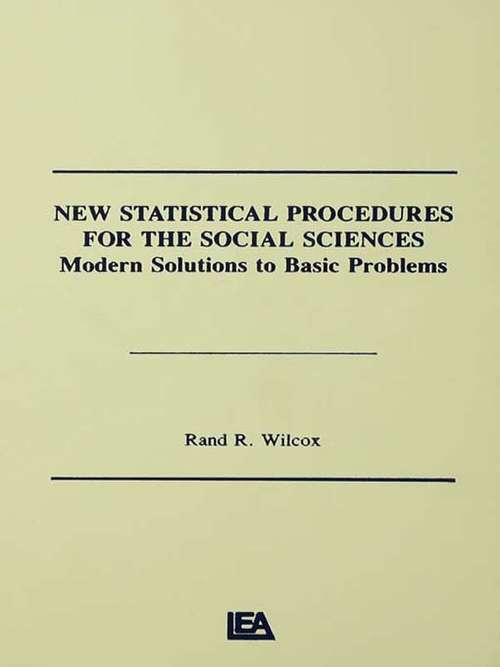 Book cover of New Statistical Procedures for the Social Sciences: Modern Solutions To Basic Problems