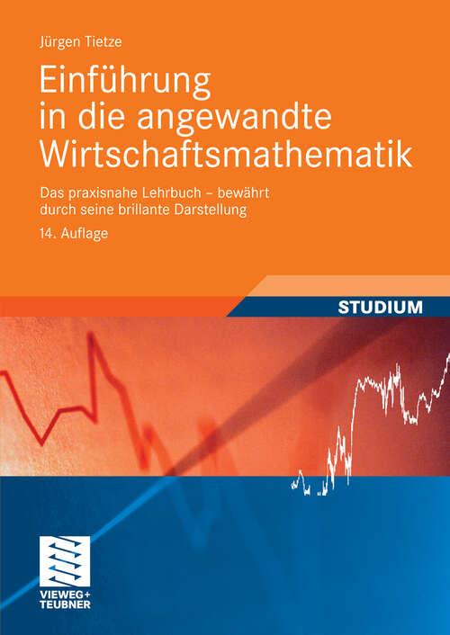 Book cover of Einführung in die angewandte Wirtschaftsmathematik (14Aufl. 2008)