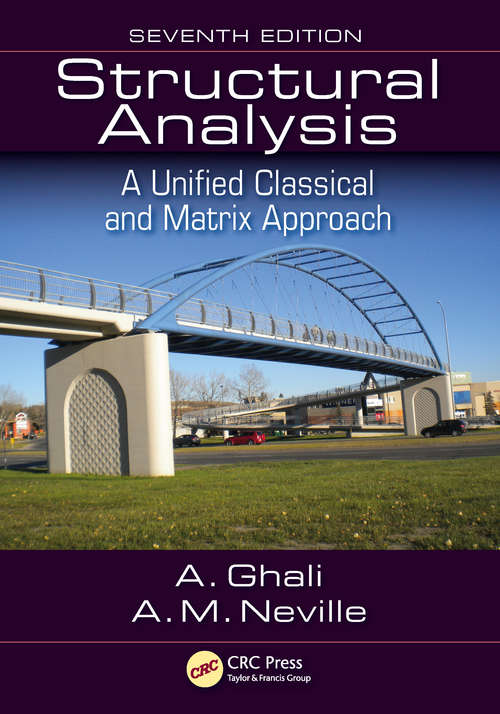 Book cover of Structural Analysis: A Unified Classical and Matrix Approach, Seventh Edition