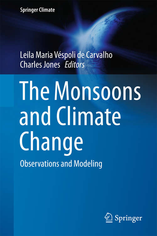 Book cover of The Monsoons and Climate Change: Observations and Modeling (1st ed. 2016) (Springer Climate)