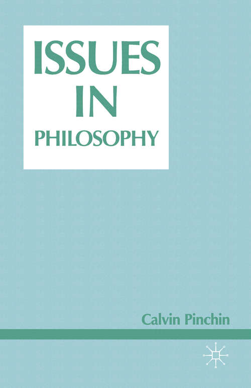 Book cover of Issues in Philosophy (1st ed. 1990)